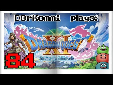 D3rKommi plays Dragon Quest XI #84 - Hüterin der Zeit