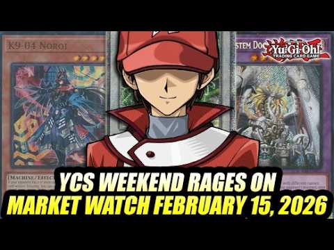 YCS Weekend Rages On! Yu-Gi-Oh! Market Watch February 15,  2026