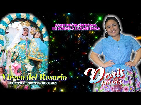 DORIS MARIA💖//Mix: Mi Corazoncito,.. Fiesta VIRGEN DEL ROSARIO de Ocros sede Comas