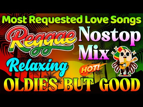 Best Relaxing Reggae Mix 2026 ♫ Nonstop English Reggae Love Songs 2026 ♫ New Reggae Songs 2026