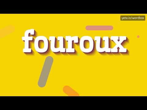 FOUROUX - HOW TO PRONOUNCE IT!?