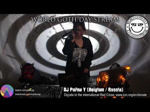 DJ Polina Y Goth Day Warm Up a + Set May 23 2020
