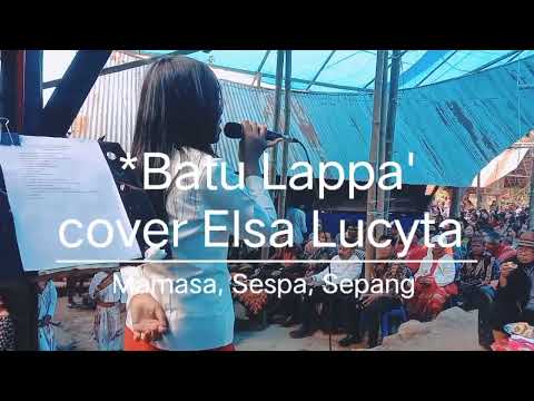 🥰Batu Lappa' ||Elsa Lucyta