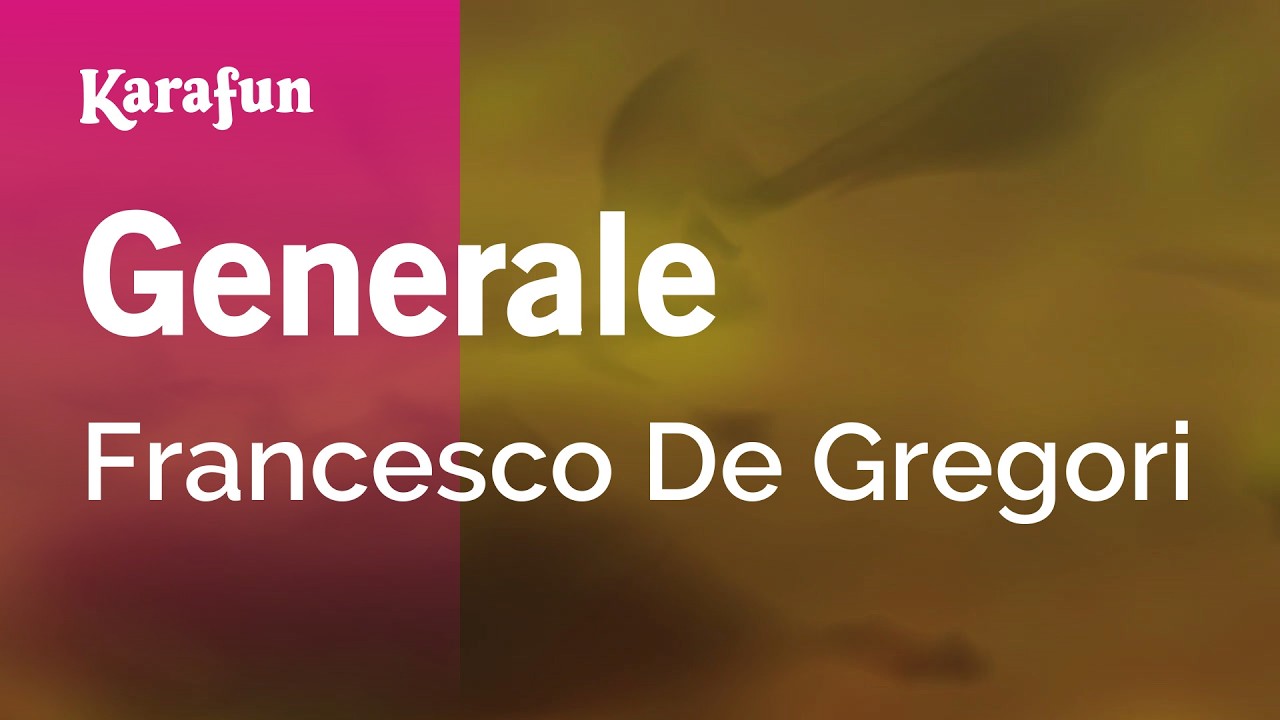 Generale - Francesco De Gregori | Versione Karaoke | KaraFun