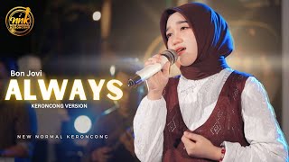 Download lagu Always - Bon Jovi (New Normal Keroncong Cover) mp3