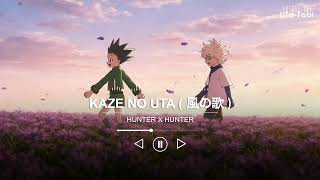 Download lagu Kaze No Uta ( Lagu Angin ) – Hunter x Hunter Ending 1, Indonesia Version | Cover by Uta Tabi mp3