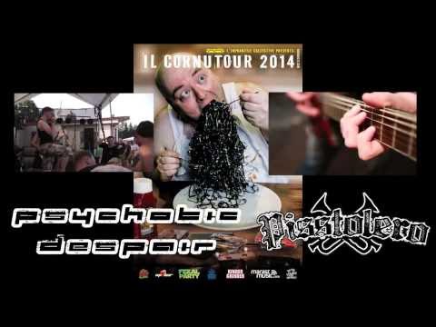 PSYCHOTIC DESPAIR + PISSTOLERO - Il Cornutour 2014
