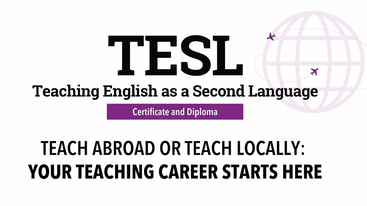 TESL Certificate and Diploma - VGC International College in Vancouver