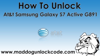 How To Unlock At&t Samsung Galaxy S7 Active G891