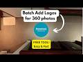How To Batch Add Logos To 360 Photos Fast Free With PanoCool Retouch