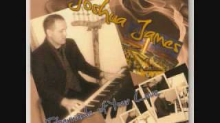 Joshua James  &quot;As the Deer&quot;