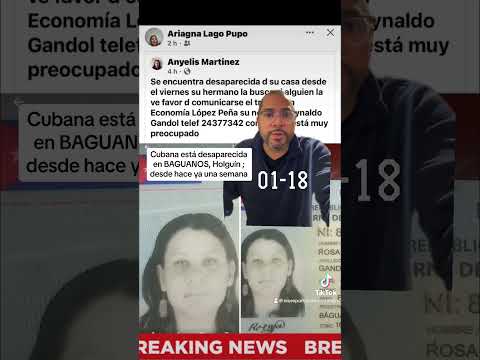 Una mujer está desaparecida en BAGUANOS Holguín  desde hace una semana
