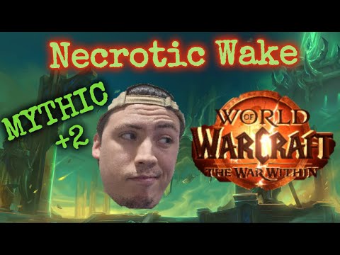 Necrotic Wake Mythic+2  Dungeon
