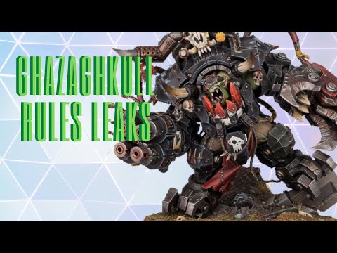 Ghazghkull Thraka Rules Leaks - Breaking News