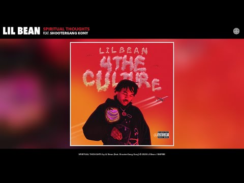 Lil Bean - SPIRITUAL THOUGHTS (Audio) (feat. ShooterGang Kony)