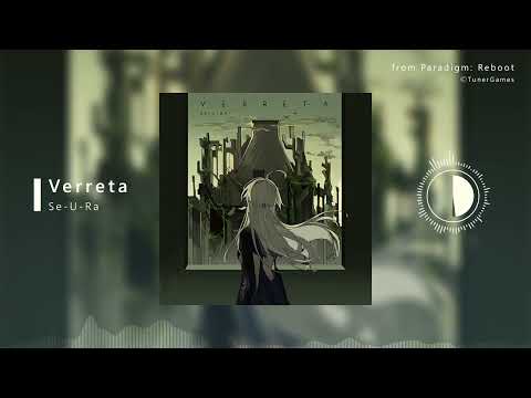 Se-U-Ra - Verreta [from Paradigm: Reboot]