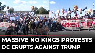 Anti-Trump Protest LIVE DC: HUGE 'No Kings' Protest in Washington Against US President Donald Trump 
