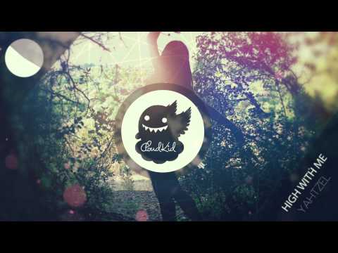 Yahtzel - High With Me