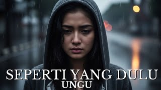 Download lagu Seperti Yang Dulu - Ungu (Cover by Safira) mp3 Download lagu Seperti Yang Dulu - Ungu (Cover by Safira) mp3