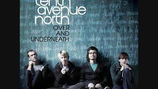 05 Break Me Down   Tenth Avenue North