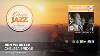 Ben Webster - Chelsea Bridge (1941)