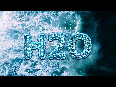 ANDJELIC - H2O 💧 (OFFICIAL VIDEO)