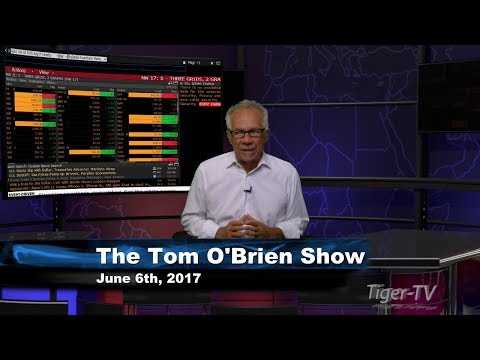 June 6th Tom O'Brien Show on TFNN - 2017