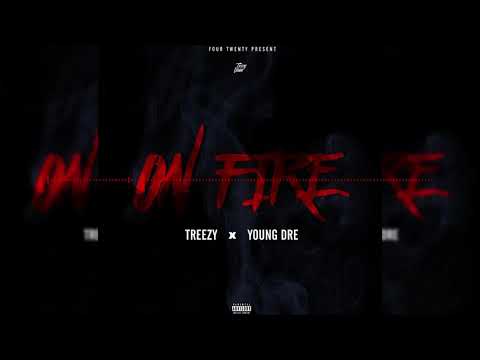 On Fire - Trezzy x YoungDre