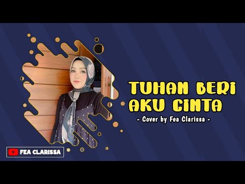Tuhan Beri Aku Cinta |Ayushita|Cover by Fea Clarissa  #Tuhanberiakucinta #ayushita