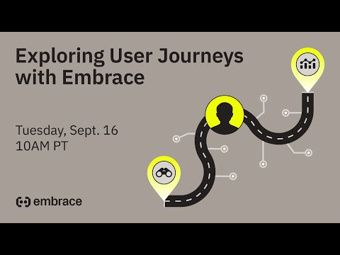 Exploring User Journeys with Embrace