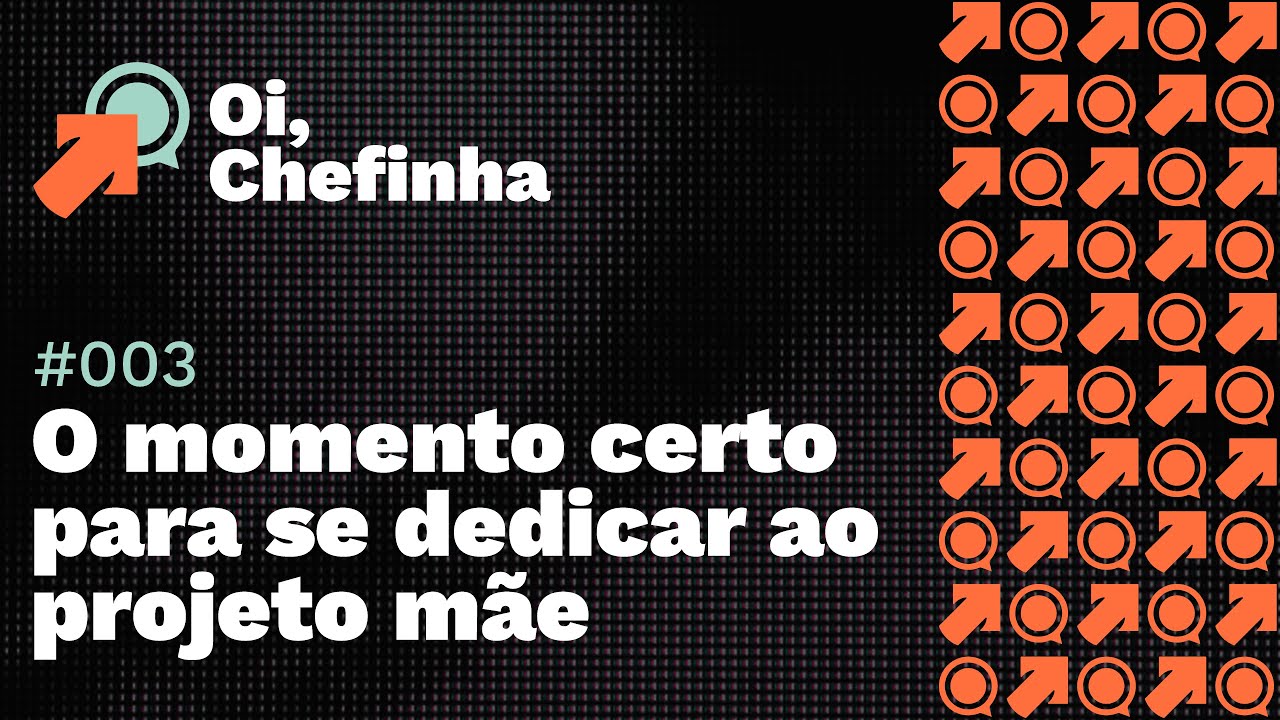 O momento certo para o projeto mãe