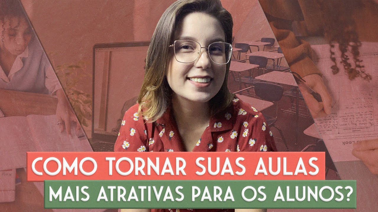 Como tornar as aulas de História mais atrativas?