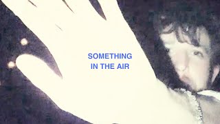 Oscar and the Wolf - Something in the Air (Official Video)