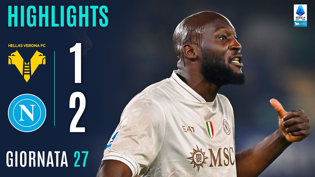 VERONA-NAPOLI 1-2 | HIGHLIGHTS | 27ª GIORNATA | SERIE A ENILIVE 2025/26