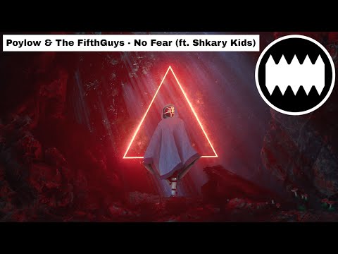 Poylow & The FifthGuys - No Fear (ft. Shkary Kids)