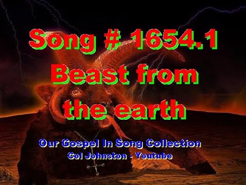 #1654.1- Beast From The Earth - (Revelation 13:11-18)