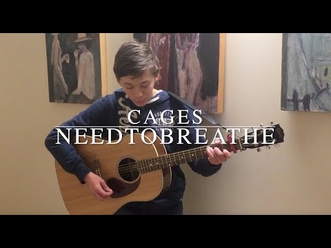 Cages - Needtobreathe