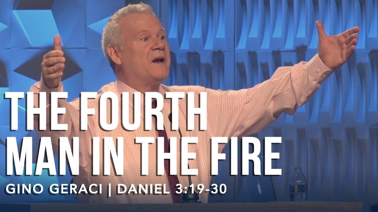 Daniel 3:19-30, The Fourth Man In The Fire