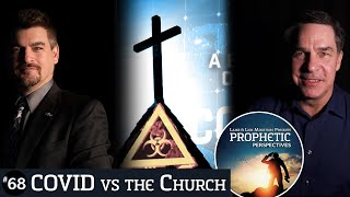 COVID vs the Church | Prophetic Perspectives #68