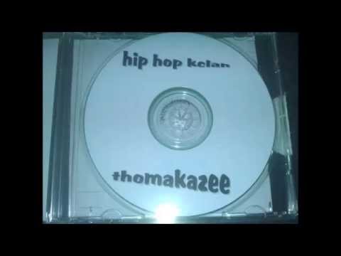 Hip Hop Kclan - Thomakazee - Track 8. G´s View (Feat. SPUD)