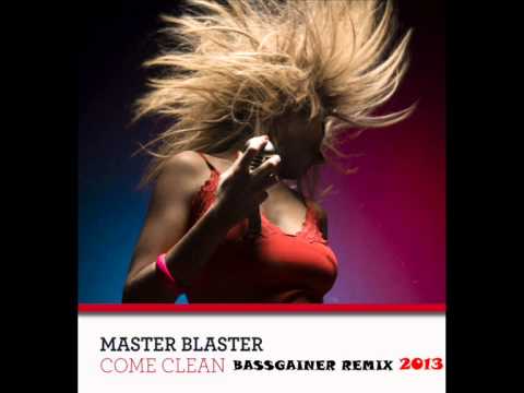 Master Blaster - Come Clean (Bassgainer Remix 2013)
