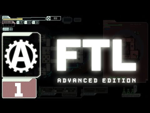 Let's Play FTL Advanced Edition 1