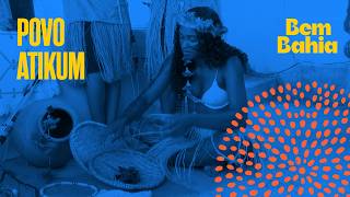 RODELAS CELEBRA A CULTURA E A IDENTIDADE DO POVO ATIKUM | BEM BAHIA 02/07/2026