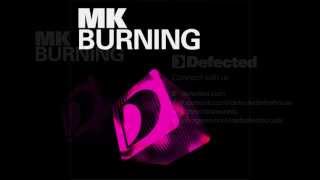 MK - Burning (Round Table Knights Remix)