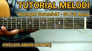 Download lagu AVENGED SEVENFOLD - SO FAR AWAY GUITAR LESSON (OUTRO) mp3 Download lagu AVENGED SEVENFOLD - SO FAR AWAY GUITAR LESSON (OUTRO) mp3