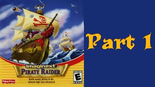 Whoa I Remember: Imaginext Pirate Raider: Part 1