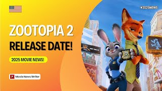Zootopia 2 Release Date! 2025 Movie News!