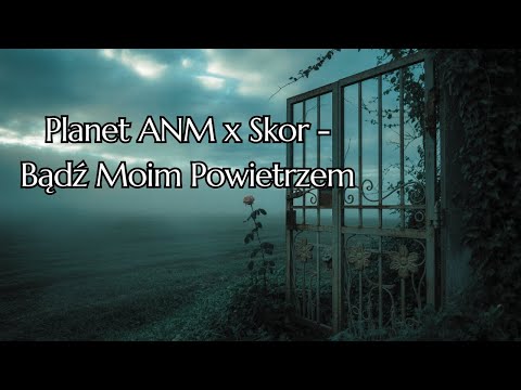 Planet ANM x Skor - Bądź Moim Powietrzem (Genesis Blend) | Cover Artystycznie Emocjonalny