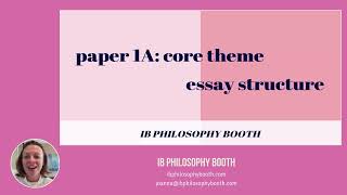 IB Philosophy - Paper 1A Core theme essay structure