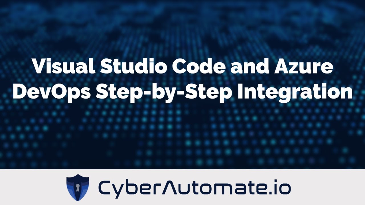 39. Visual Studio Code and Azure DevOps (formerly VisualStudio.com) Integration Step-by-Step